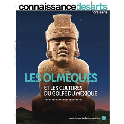 Connaissance des Arts Hors-série : Les Olmèques & les cultures du golfe du Mexique
