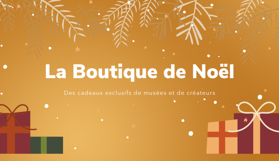 La boutique de Noël des musées