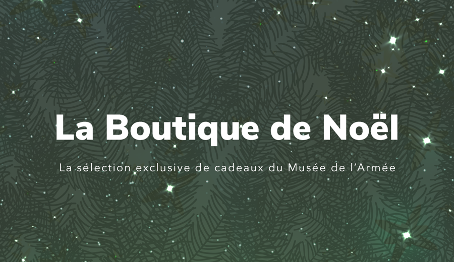 La boutique de Noël Invalides