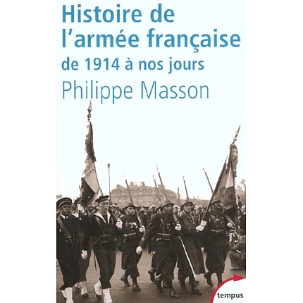 Histoire de l'armée française de 1914 à nos jours