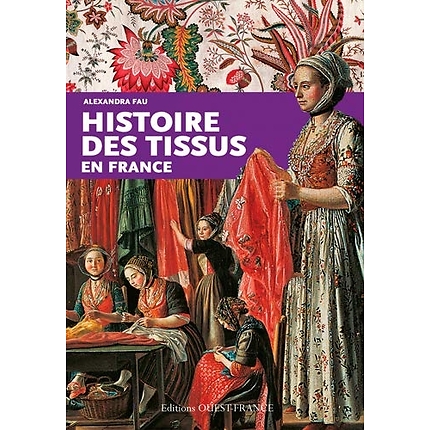 Histoire des tissus en France