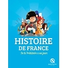 L'Histoire de France de la Préhistoire à nos jours