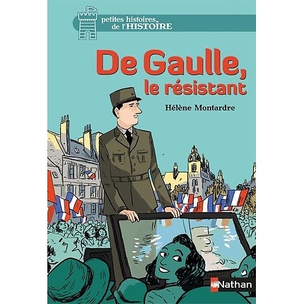 De Gaulle, le résistant