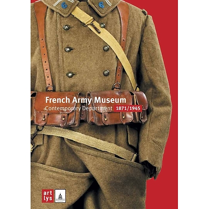 French Army Museum Contemporary Department (1871/1945)