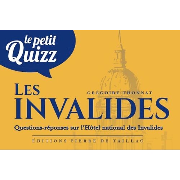 Le petit quizz des Invalides