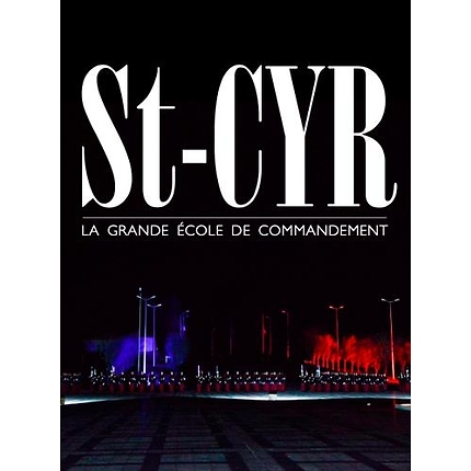 Saint-Cyr - La grande école de commandement