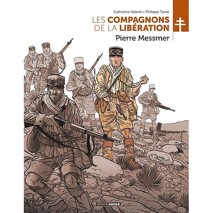 Compagnons de la Libération t.1 Pierre Messmer