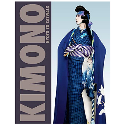 Kimono: Kyoto To Catwalk