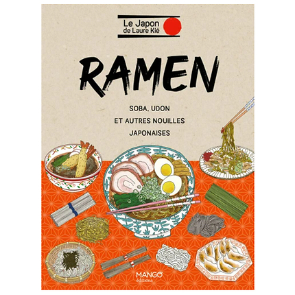 Ramen Soba Udon Et Autres Nouilles Japonaises