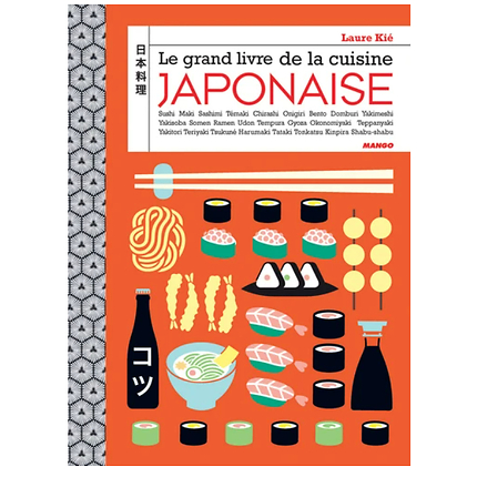 Le grand livre de la cuisine japonaise