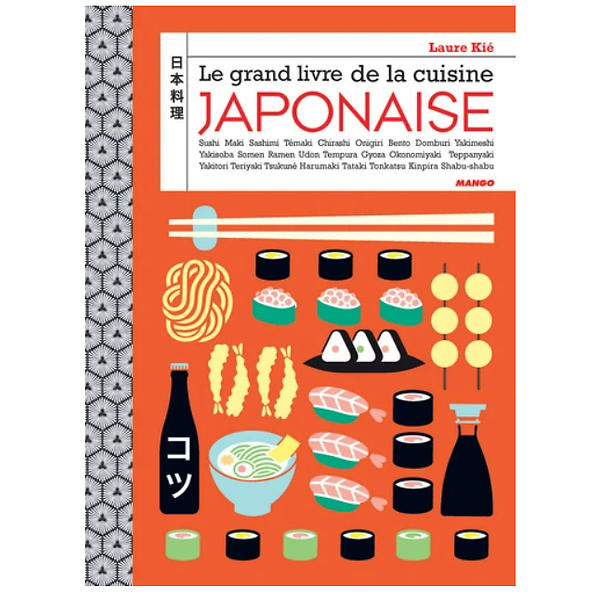 Le grand livre de la cuisine japonaise