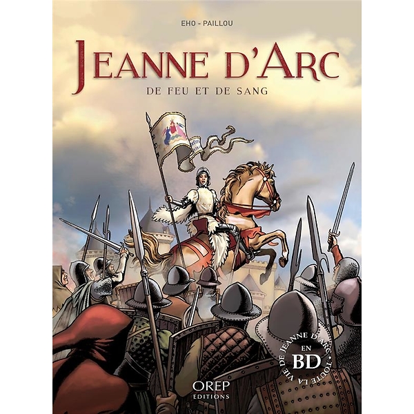Jeanne D'Arc : de feu et de sang