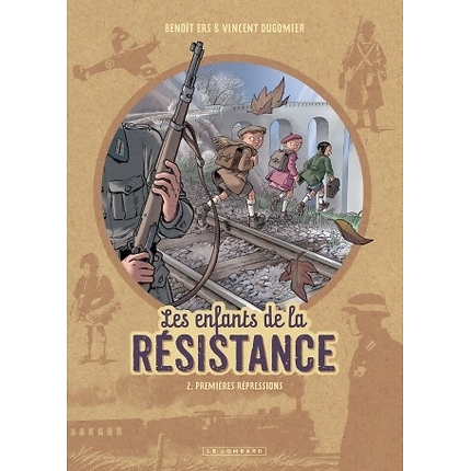 Les enfants de la Résistance Tome 2