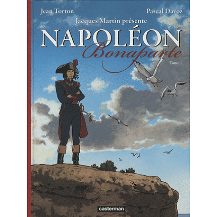 Napoléon Bonaparte, Tome 1