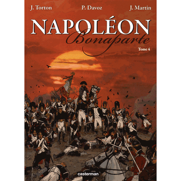 Napoléon Bonaparte, Tome 4