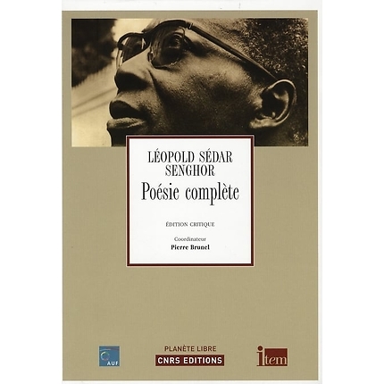 Poésie complète de Léopold SEDAR SENGHOR