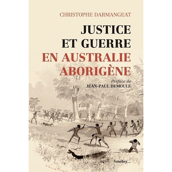 Justice et Guerre en Australie Aborigene