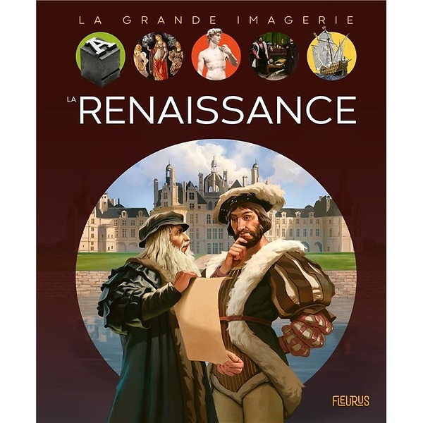 La Renaissance - grande imagerie