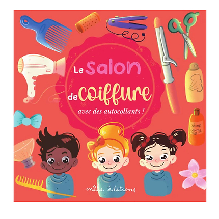 Le salon de coiffure - Avec des autocollants !