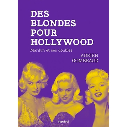 Des blondes pour Hollywood