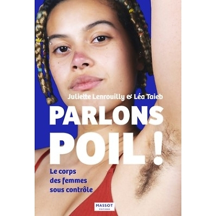 Parlons poil ! - le corps des femmes sous contrôle