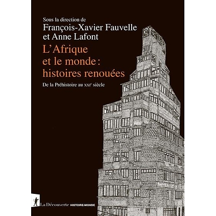 L'Afrique et le monde : Histoires renouées