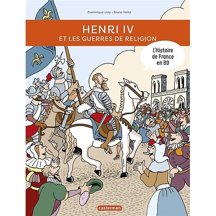 Henri IV et les guerres de Religion