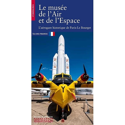 Le Musée de l'air et de l'espace : l'aérogare historique de Paris - Le Bourget