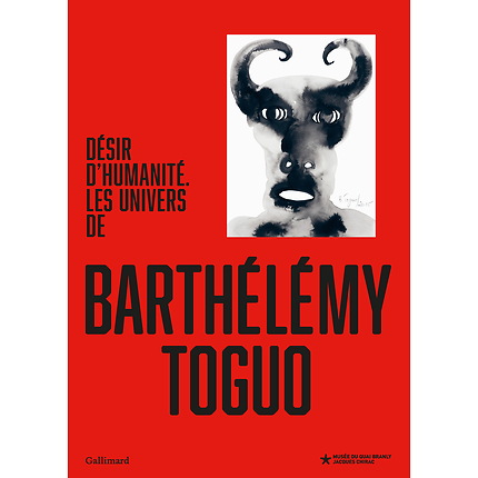 CRAVING FOR HUMANITY The world of Barthélémy Toguo