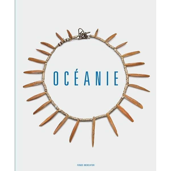 Océanie - Catalogue de l'exposition