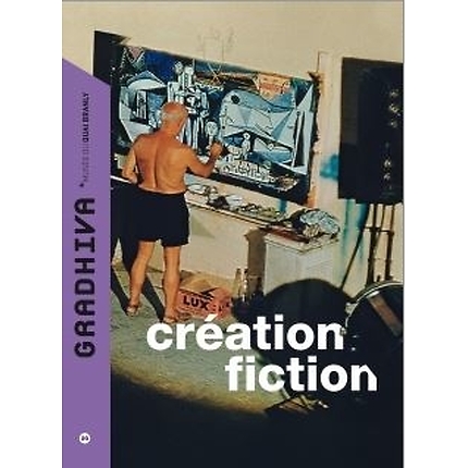Gradhiva N°20 Création fiction