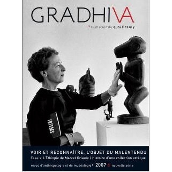 Gradhiva N°6 Voir et reconnaître, l'objet du malentendu