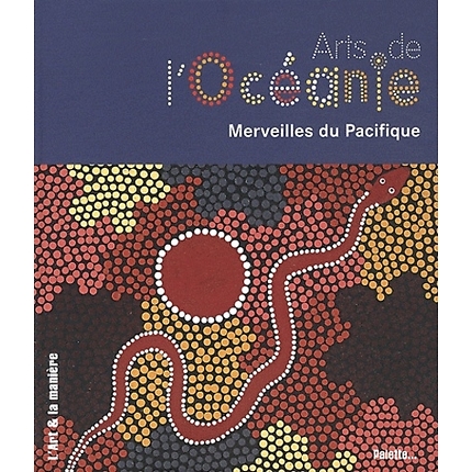 Arts De L'oceanie -Merveilles