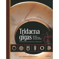 Tridacna gigas - Objets de prestige en Mélanésie