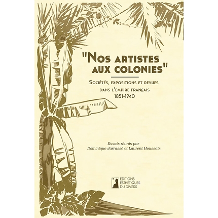 Nos Artistes Aux Colonies