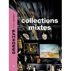 Gradhiva n°23 : Collections mixtes