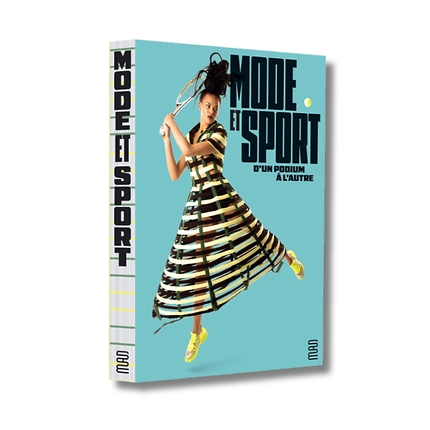 Mode et sport, d'un podium à l'autre - Catalogue d'exposition