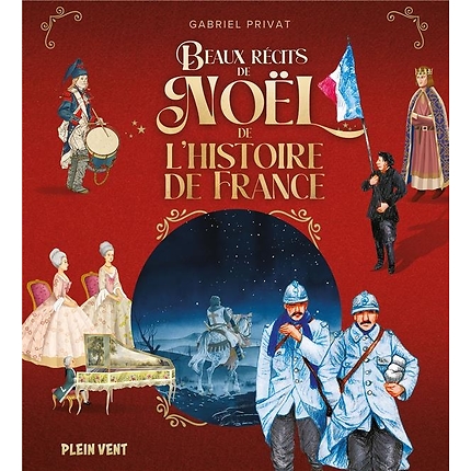 Beaux récits de Noël de l'histoire de France