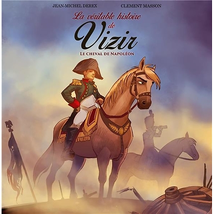 La véritable histoire de Vizir - le cheval de Napoléon