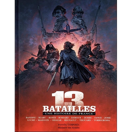 13 Batailles : une histoire de France