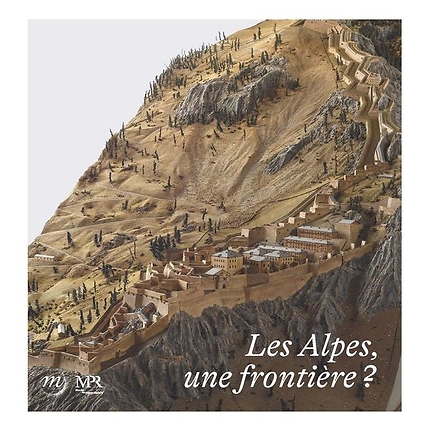 Les Alpes, une frontière ?