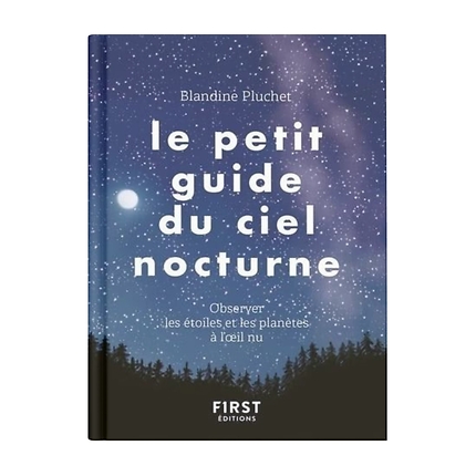 Le Petit Guide Du Ciel Nocturne