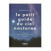 Le Petit Guide Du Ciel Nocturne