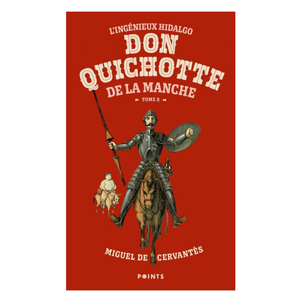 Don Quichotte De La Manche T.2