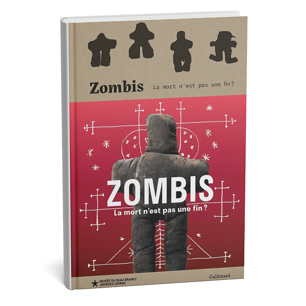 Exhibition Catalogue - Zombis. La mort n'est pas une fin ?