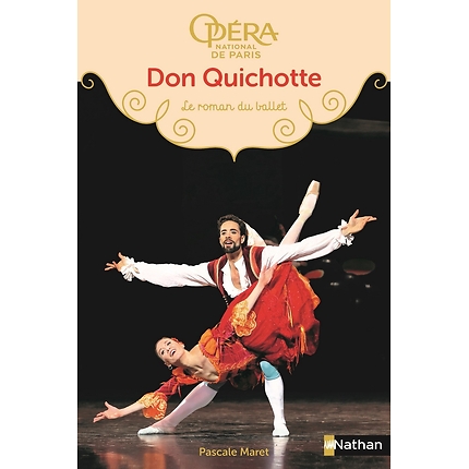 Don Quichotte - Le roman du ballet