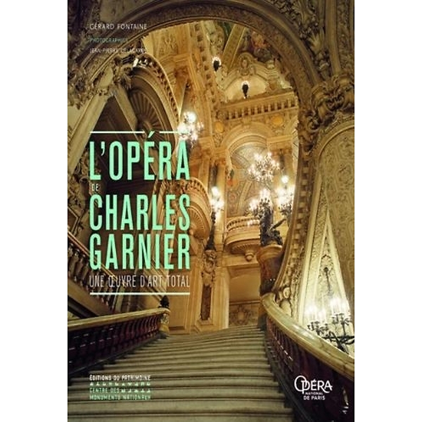 L'Opéra de Charles Garnier