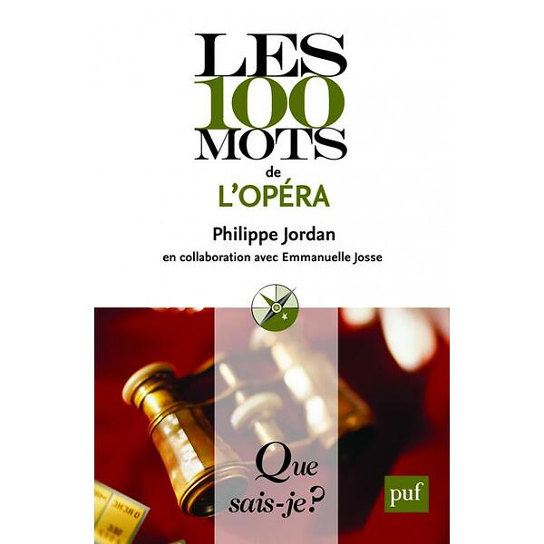 Les 100 Mots De L'opéra