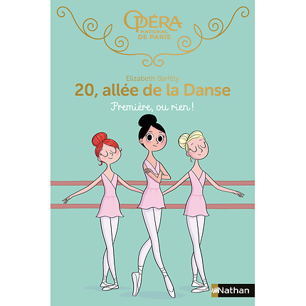 20 allée de la danse : Première, ou rien !