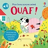 Mon livre sonore animé : Ouaf !